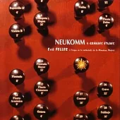 Neukomm : 9 Grabdes Etudes pour orgue (Premiere Mondiale) / Feller