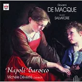 De Macque、Salvatore : Napoli Barocco Pieces de clavecin / Deverite