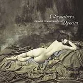 David Hazeltine / Cleopatra’s Dream