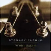 Stanley Clarke / The Bassic Collection