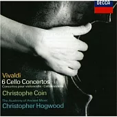 Vivaldi: Six Cello Concertos / Christophe Coin, Christopher Hogwood Conducts the Academy of Ancient Music