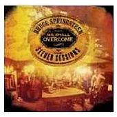 Bruce Springsteen / We Shall Overcome: The Seeger Sessions