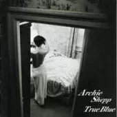 Archie Shepp / True Blue(24 K金版)
