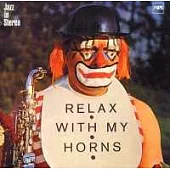 Hans Koller / Relax With Horns