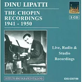 Dinu Lipatti : The Chopin Recordings (1941-50)