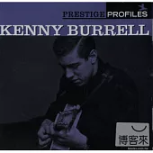 Kenny Burrell / Prestige Profiles