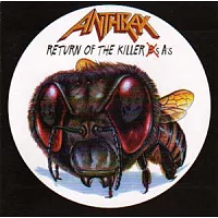 Anthrax / Return of the Killer A’s