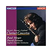 Mozart、Busoni、Copland: Clarinet concertos/ Mayer、Zinman