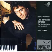 Schubert: The Last Sonatas D.959 & D.960 / Paul Lewis