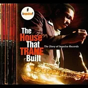 The House That Train Built：The Story of Impulse Record Story - 4CDs Limited Edition