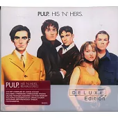 Pulp / His ’n’ Hers [Deluxe Edition]