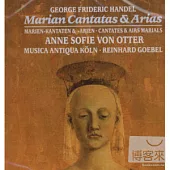 Handel:Marian Cantatas and Arias / Anne Sofie von Otter / Reinhard Goebel & Musica Antiqua Koln