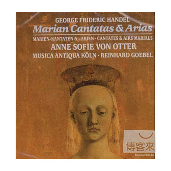 Handel:Marian Cantatas and Arias / Anne Sofie von Otter / Reinhard Goebel & Musica Antiqua Koln