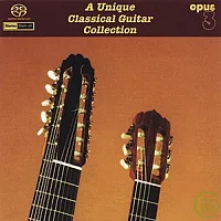 A Unique Classical Guitar Collection (SACD)
