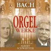 Bach: Organ Works/ Schweitzer