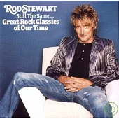 Rod Stewart / Still The Same...Great Rock Classics Of Our Time
