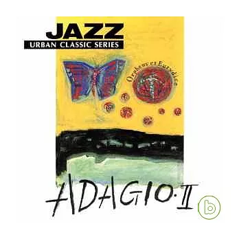 Jazz Urban Classic Series / ADAGIO II