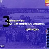 Royal Concertgebouw Orchestra - a.o. Haitink, Boulez, Rosbaud, Jochum, Maderna, Ormandy / Anthology of the Royal Concertgebouw O