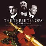 Pavarotti, Carreras & Domingo / The Three Tenors At Christmas