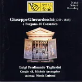 Nicola Luisetti And Corale "S. Michele Arcangelo" / Giuseppe Gherardeschi: Messa per organo