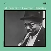 Coleman Hawkins / At Ease With Coleman Hawkins