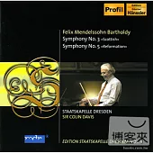 Edition Staatskapelle Dresden Vol. 4-Mendelssohn: Symphonies Nos. 3 & 5/ Sir Colin Davis