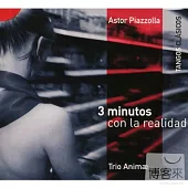 3 minutos con la realidad: Trio Animae Plays Piazzolla & Bragato