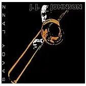 J.J.Johnson / Origins - The Savoy Sessions（美國版）