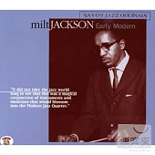 Milt Jackson / Early Modern（美國版）