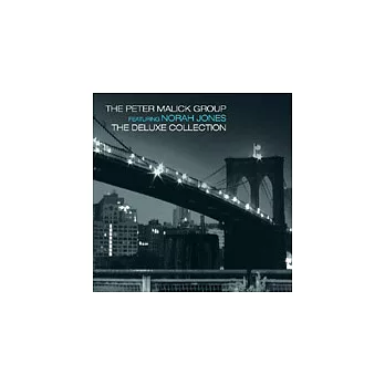 The Peter Malick Group Featuring Norah Jones / The Deluxe New York City Collection