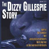 Dizzy Gillespie / The Dizzy Gillespie Story（美國版）
