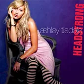 Ashley Tisdale / Headstrong