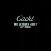 GACKT / THE SEVENTH NIGHT