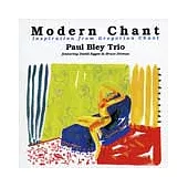 Paul Bley / Modern Chant - Inspiration from Gregorian Chant