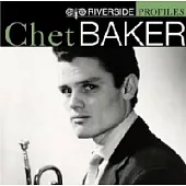 Chet Baker / Riverside Profiles