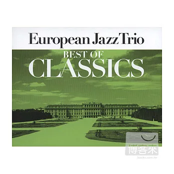 European Jazz Trio / Best of Classics - 2CDs