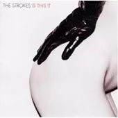 The Strokes / Is This It