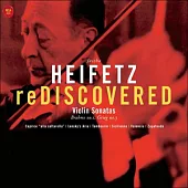Jascha Heifetz / Rediscovered - Violin Sonatas