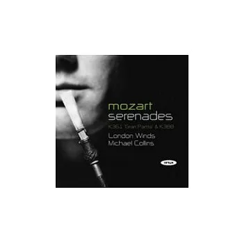 Michael Collins;London Winds / Mozart: Serenades K.361 & K.388