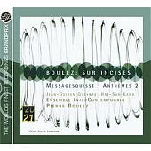 Boulez: Sur Incises, Messagesquisse, Anthemes 2 / Pierre Boulez & Ensemble InterContemporain