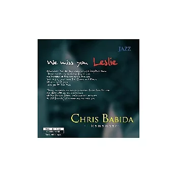 Chris Babida / I Remember...Leslie