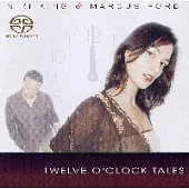 Niki King & Marcus Ford / Twelve O’clock Tales