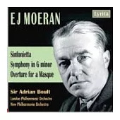 Sir Adrian Boult；London Philharmonic / Ernest John Moeran: Sinfonietta, Symphony in g Minor & Overture for a Masque