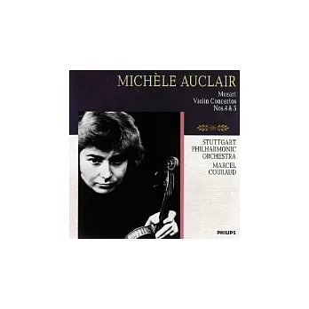 Mozart: Violin Concertos Nos. 4 & 5 / Michele Auclair / Marcel Couraud & Stuttgart Philharmonic Orchestra