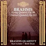Brahms: String Quintet Op. 88 & Clarinet Quintet Op.115 / Brandis Quartett,  Karl Leister, Brett Dean