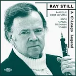 Ray Still / Ray Still: Baroque Oboe Sonatas