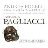 Leoncavallo：Pagliacci / Bocelli, Martinez, Mercurio Conducts Orchestra e Coro del Teatro Massimo Bellini di Catania