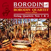 Alexander Borodin: String Quartets No. 1 & 2 / Borodin Quartet (Original Members) (MELODIYA)