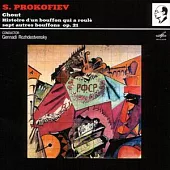 Prokofiev : Chout, Histoire d’un bouffon qui a roule, Op.21 / G. Rozhdestvensky & USSR Ministry of Culture Symphony Orchestra (M
