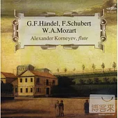 G.F.Handel , F.P.Schubert , W.A.Mozart / Alexander Korneyev (MELODIYA)